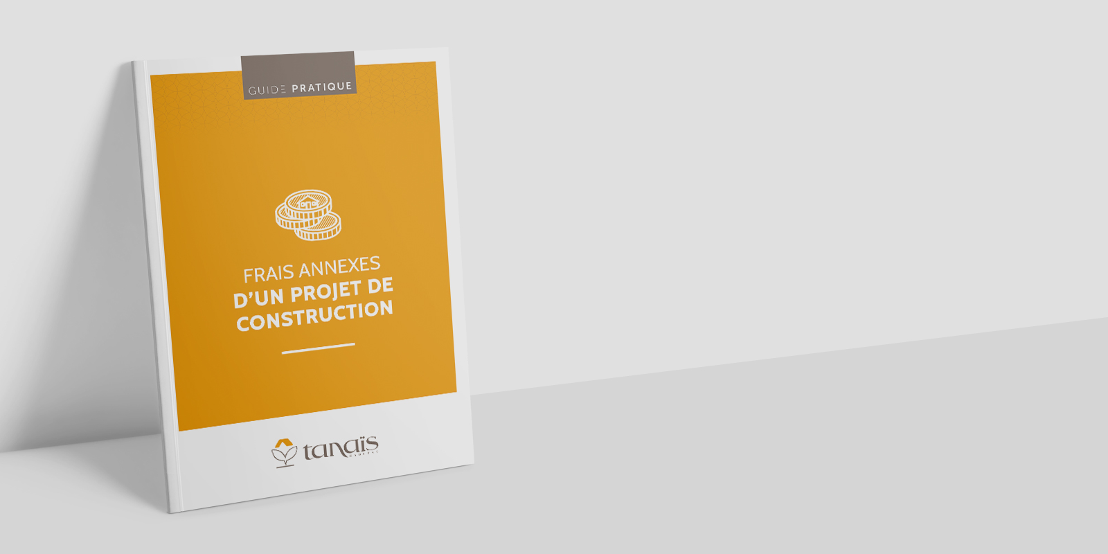 Guide pratique « Frais annexes d'un projet de construction »